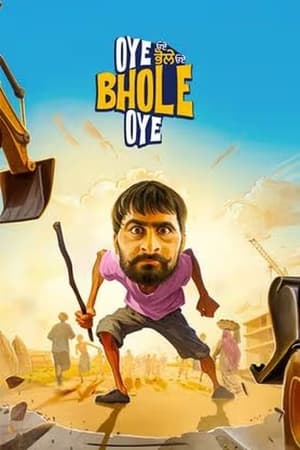 Oye Bhole Oye 2024 Punjabi HDRip | Dubbed Hindi Movie – 480p – 1080p