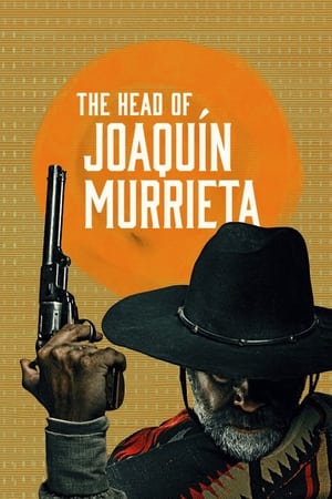 The Head of Joaquin Murrieta (2023) Season 1 HDRip | Dubbed Hindi Movie – 480p