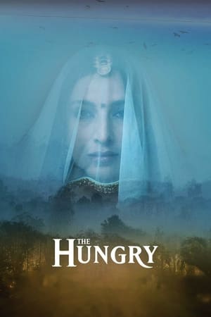 The Hungry (2017) Movie | Dubbed Hindi Movie HDRip x264 [740MB]